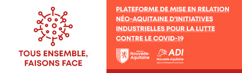Plateforme de mise en relation néo-aquitaine d'initiatives industrielles pour la lutte contre le Covid-19